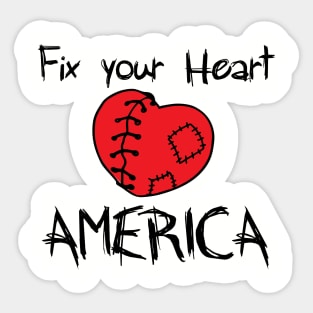 Fix Your Heart America fix your heart american Sticker